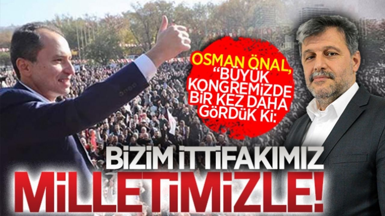 YRP Karasu İlçe Başkanı Osman Önal, kongreyi değerlendirdi