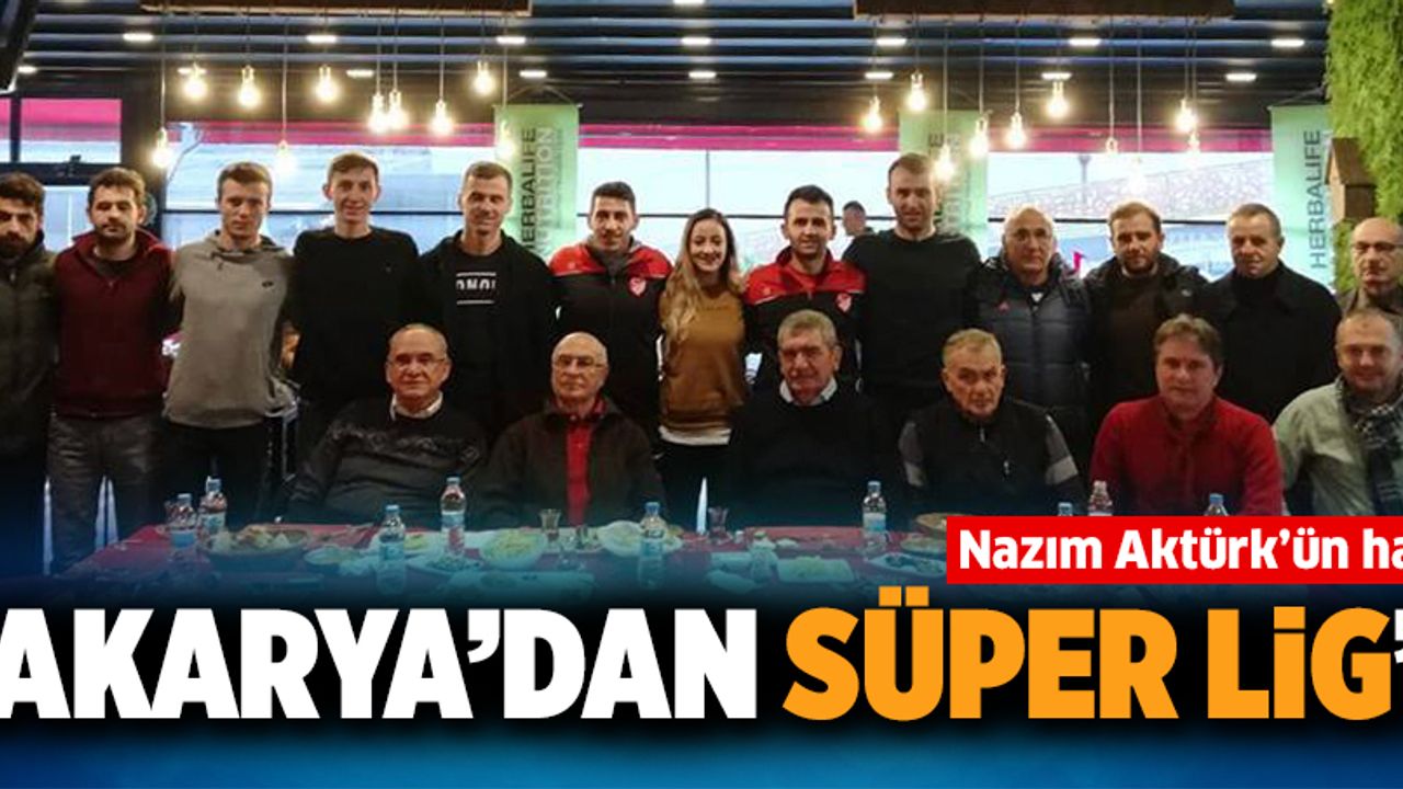 Sakarya’dan Süper Lig’e