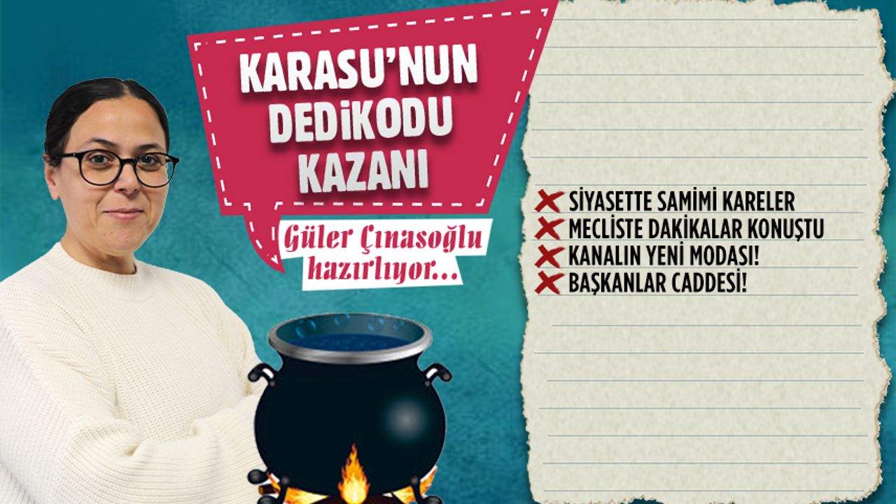 Karasu’nun dedikodu kazanı