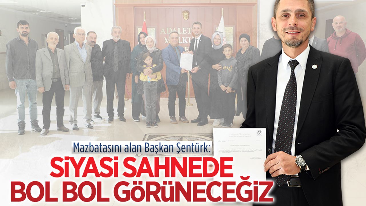 İYİ Parti İlçe Başkanı Şentürk mazbatasını aldı