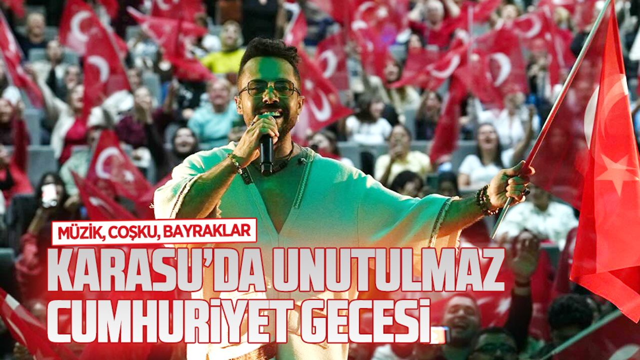 Karasu’da Cumhuriyet Bayramı konserinde coşku doruktaydı