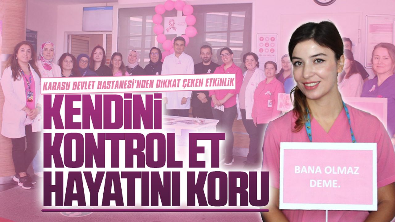 Karasu Devlet Hastanesi’nde meme kanseri farkındalık etkinliği