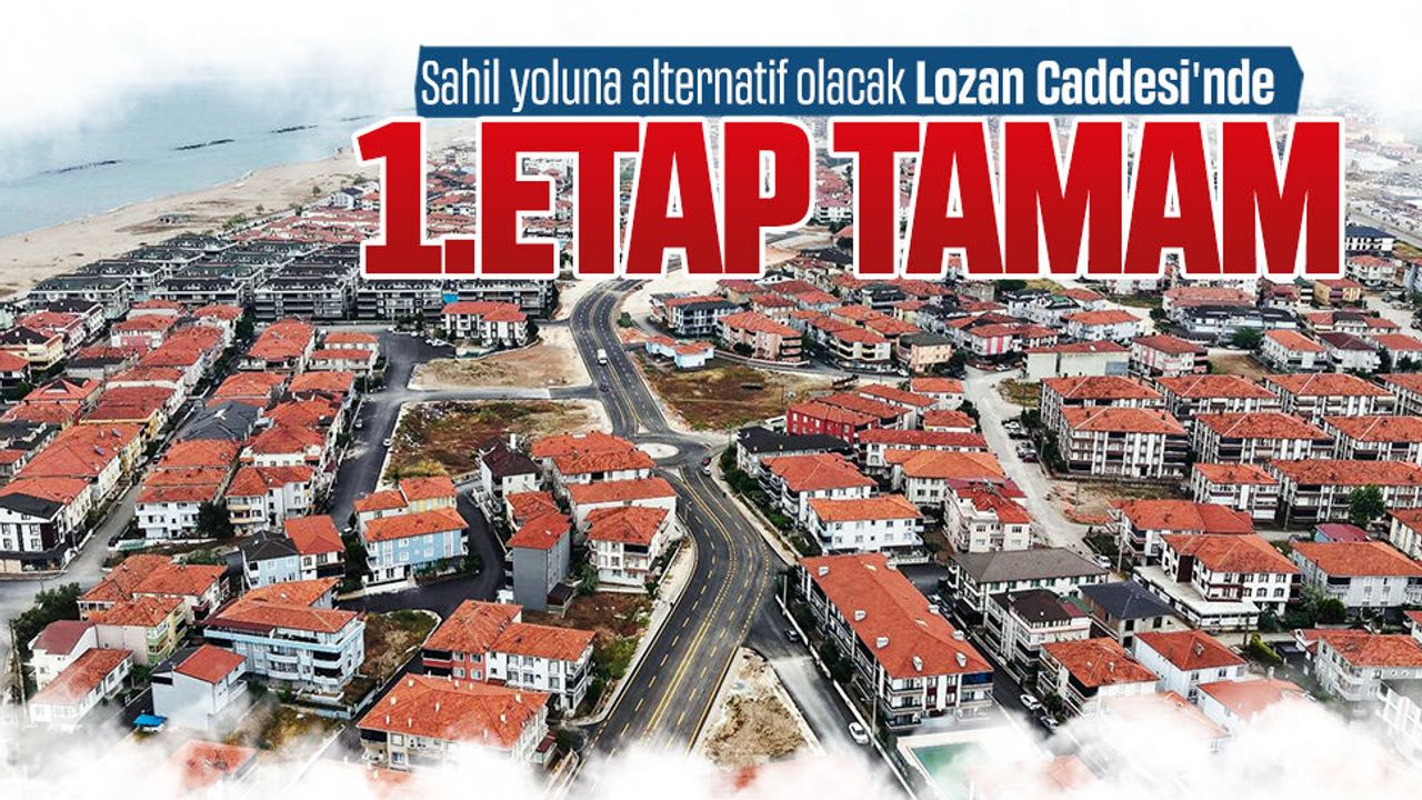 Lozan Caddesi’nin 1.etabı tamamlandı