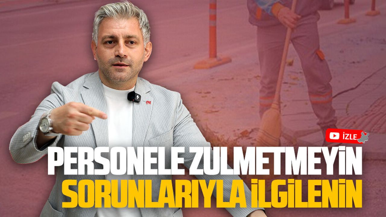 Murat Ali Aksoy: Personele zulmetmeyin, sorunlarıyla ilgilen