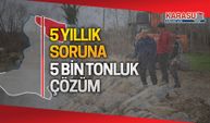 5 yıllık soruna 5 bin tonluk çözüm