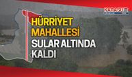 Hürriyet Mahallesi sular altında