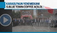 S.Blue Town Coffee, geniş katılımlı bir törenle hizmete girdi