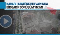 Karasu’nun merkezindeki yıkım, yürekleri ağızlara getirdi