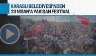 Karasu Belediyesi'nden 23 Nisan'a yakışan festival