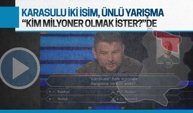 Karasulu iki isim ünlü yarışma programında
