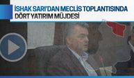 İshak Sarı’dan mecliste dört yatırım müjdesi