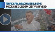 İshak Sarı: Sahil düzenlemesi muradımızdan vazgeçmedik