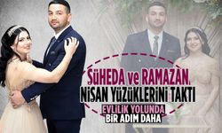 Karasulu Şüheda ve Ramazan nişanlandı