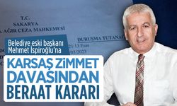 Mehmet İspiroğlu’na KARSAŞ zimmet davasından beraat kararı