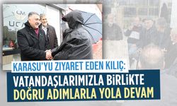 AK Parti Sakarya Milletvekili Adayı Kılıç, Karasu’yu ziyaret etti