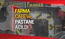 Farma Cafe ve Pastane açıldı