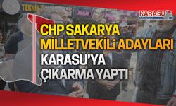 CHP’li vekil adayları Karasu’dan seçmene net mesajlar verdi