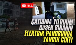 Çatısına yıldırım düşen binanın elektrik panosunda yangın