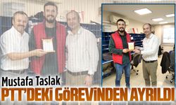 Mustafa Taslak, PTT’deki görevinden ayrıldı