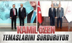 Kamil Özen, Ankara temaslarını sürdürüyor