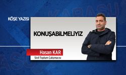 Konuşabilmeliyiz