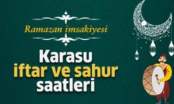 Karasu için iftar ve sahur saatleri - 2024 Karasu Ramazan İmsakiyesi