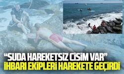 Suda cisim görüldüğü ihbarı ekipleri harekete geçirdi