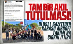 Birgün Gazetesi’nden Karasu Airsoft ekibine çirkin karalama