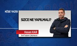 Sizce ne yapılmalı?