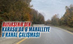 Büyükşehir’den Karasu’da 6 mahalleye V kanal çalışması