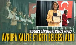 İngilizce Öğretmeni Gamze Yapıcı, Avrupa Kalite Etiketi Belgesi aldı