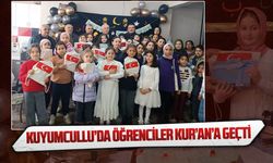 Kuyumcullu’da öğrenciler Kur’an’a geçti