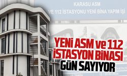 Yeni ASM ve 112 istasyon binası tamamlanıyor