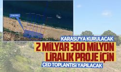 Karasu’ya kurulacak 2 milyar liralık tesis için ÇED süreci başladı