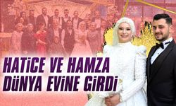 Hatice ve Hamza dünya evine girdi