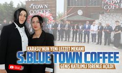S.Blue Town Coffee, geniş katılımlı bir törenle hizmete girdi