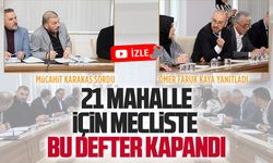 21 kırsal mahalle adayı için o defter kapandı