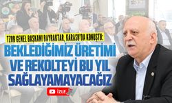 Şemsi Bayraktar: Beklediğimiz üretimi ve rekolteyi bu yıl sağlayamayacağız