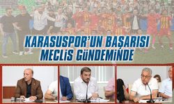 Karasuspor’un başarısı meclis gündeminde