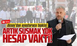 Aksoy’dan uyuşturucu tepkisi: Artık susmak yok, hesap vakti!