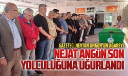 Nejat Angün son yolculuğuna uğurlandı