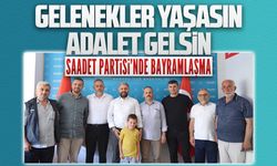 Saadet Partisi’nden bayramda adalet ve huzur vurgusu
