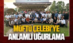 Müftü Çelebi’ye anlamlı uğurlama