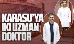 Karasu Devlet Hastanesi’nde iki uzman hekim göreve başladı
