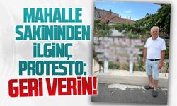 Yeni Mahallesi sakininden ilginç protesto