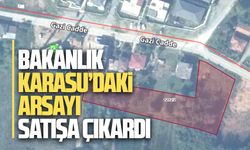 Bakanlık, Karasu’daki arsayı satışa çıkardı