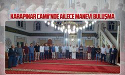 Karapınar Camii’nde ailece manevi buluşma