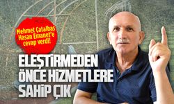 Mehmet Çatalbaş, Hasan Emanet’e cevap verdi