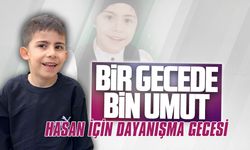 Karasu, Hasan için bu gecede buluşacak