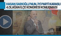 Hasan Sarıoğlu'nun İYİ Parti Karasu 4.Olağan İlçe Kongresi konuşması